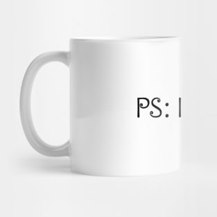 PS I love you Mug